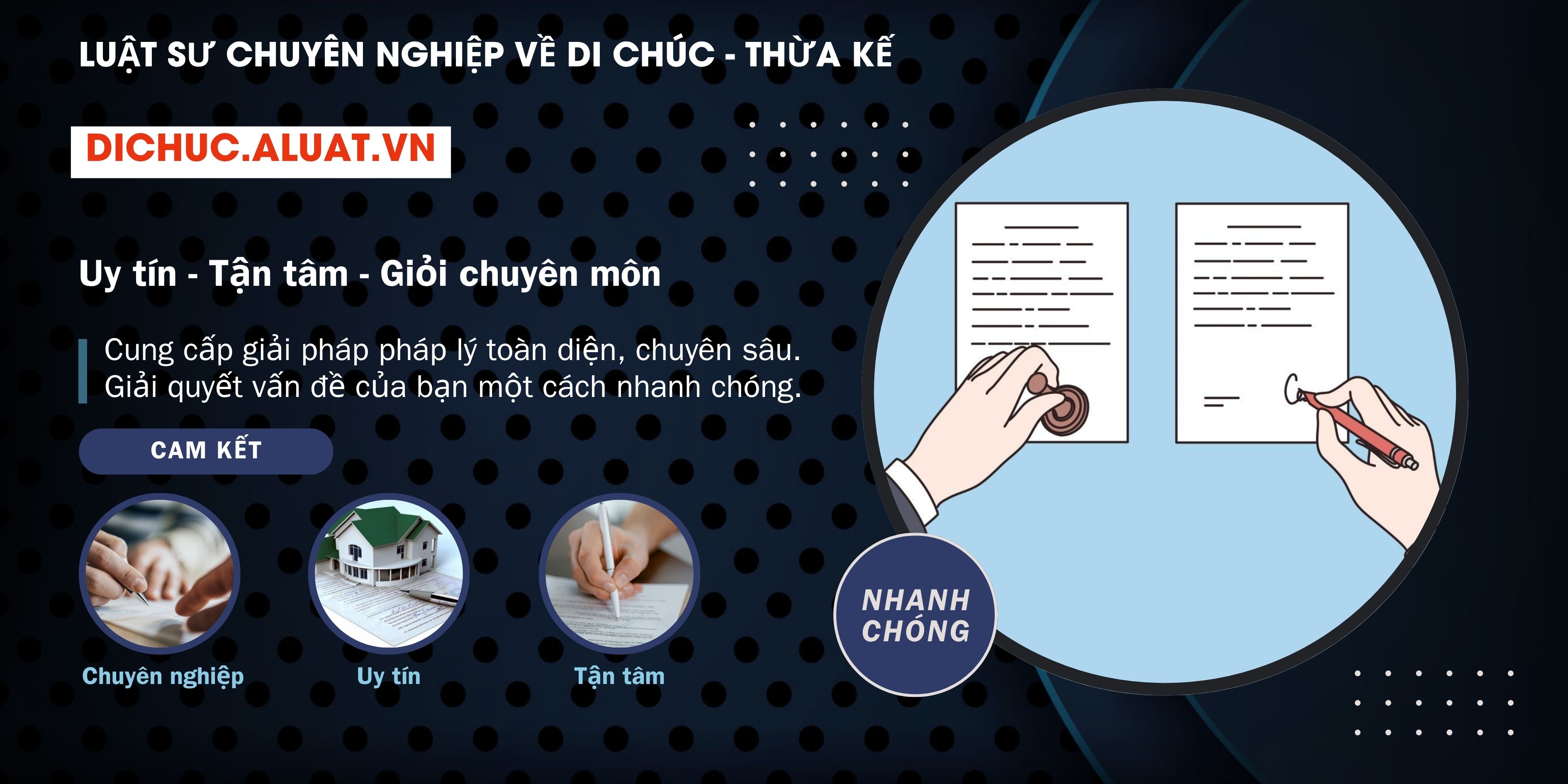 [DI CHÚC] - Dịch vụ trọn gói biên soạn di chúc để lại thừa kế ở khu vực Triệu Hòa, Triệu Phong, Quảng Trị
