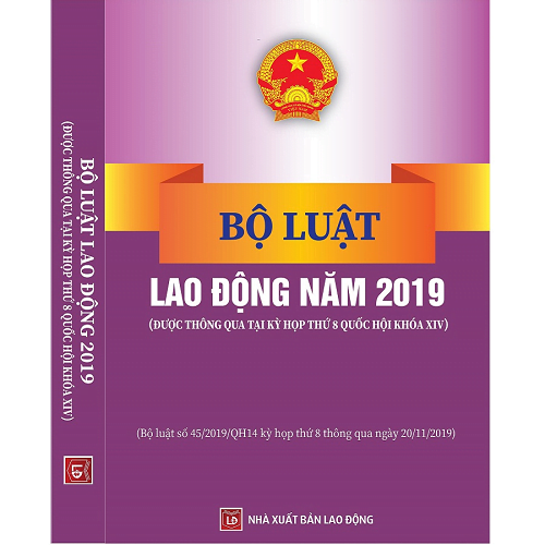 BỘ LUẬT LAO ĐỘNG 2019.
