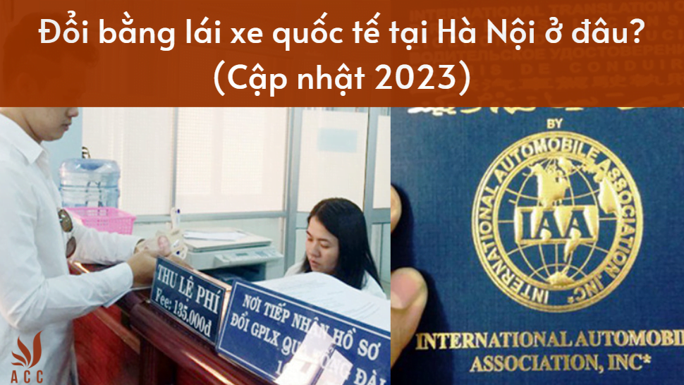 1689144625_Doi-bang-lai-xe-quoc-te-tai-Ha-Noi-o.png