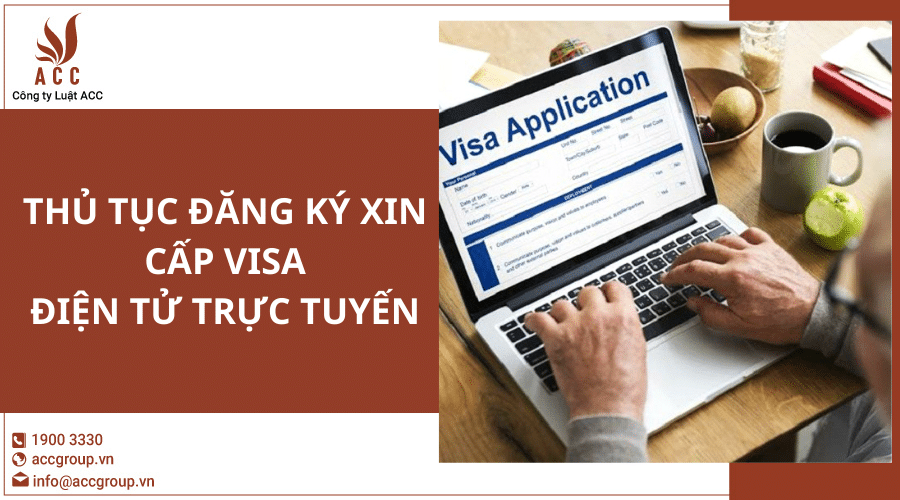 Thu-tuc-dang-ky-xin-cap-visa-dien-tu-truc-tuyen.png