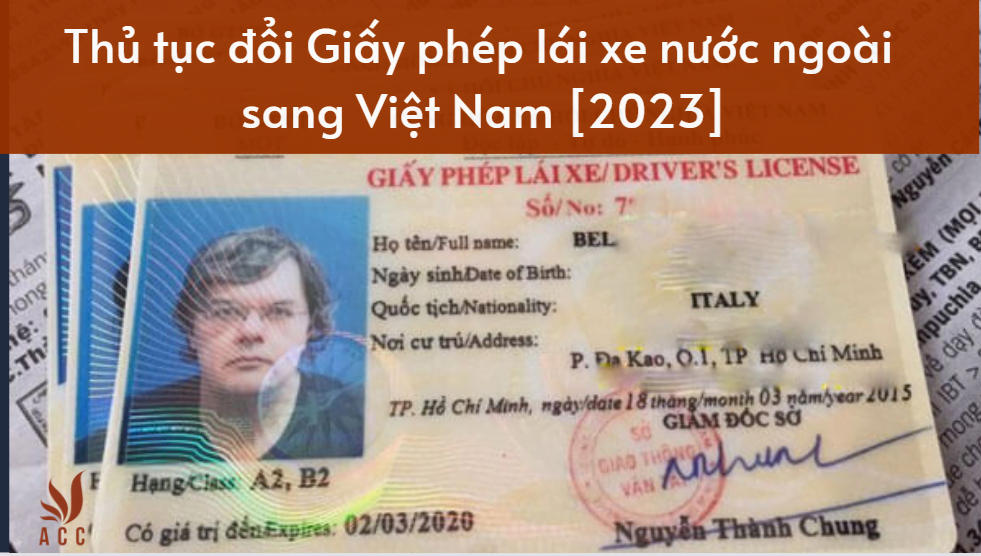 Aluat.vn | Thủ tục đổi Giấy phép lái xe nước ngoài sang Việt Nam [2023].