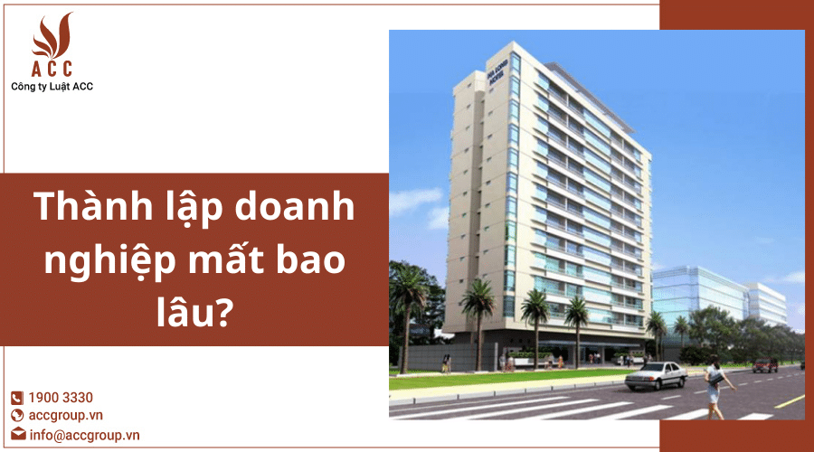 Thanh-lap-doanh-nghiep-mat-bao-lau.png