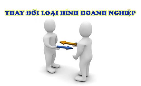 Chuyển đổi loại hình doanh nghiệp.