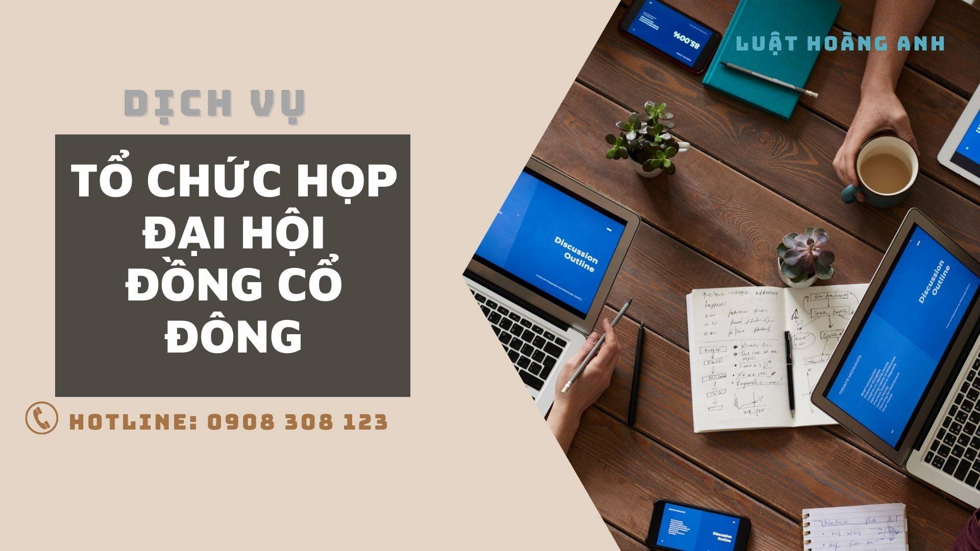 Dịch vụ tư vấn tổ chức họp Đại hội đồng cổ đông tại Thái Bình.