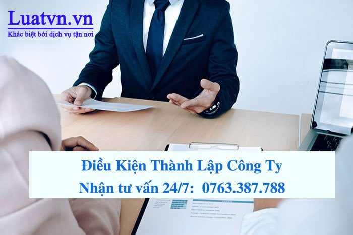 Điều kiện thành lập công ty là gì? Nắm rõ để không phạm luật.