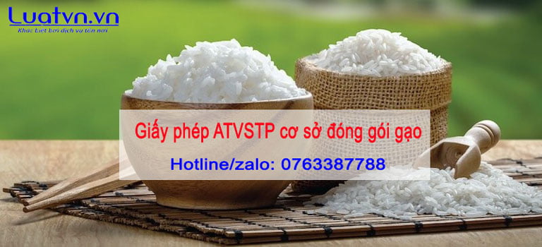 Giấy phép ATVSTP cho cơ sở đóng gói gạo có bắt buộc không?.