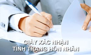 05 điều cần biết khi xin cấp giấy xác nhận tình trạng hôn nhân.