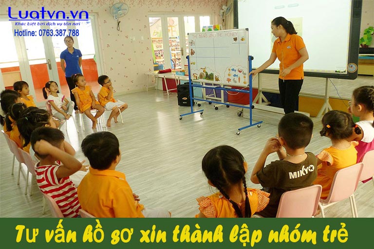Hồ sơ xin thành lập nhóm trẻ cần có những loại giấy tờ gì?.