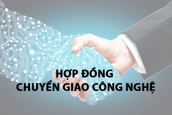Hợp đồng chuyển giao công nghệ là gì ?.