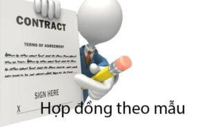 Hợp đồng theo mẫu được hiểu như thế nào? Trường hợp nào phải đăng ký hợp đồng theo mẫu?.