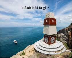 Quy định pháp luật về lãnh hải năm 2023.