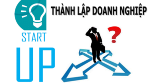 Thủ tục thành lập doanh nghiệp năm 2022.