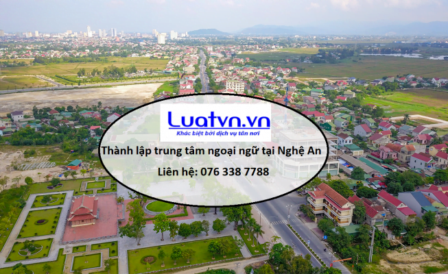 Thành lập trung tâm ngoại ngữ tại Nghệ An.