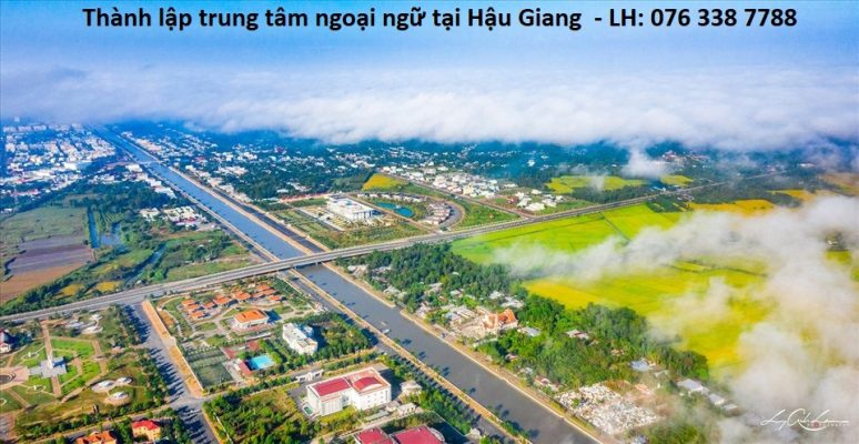 Thành lập trung tâm ngoại ngữ tại Hậu Giang.