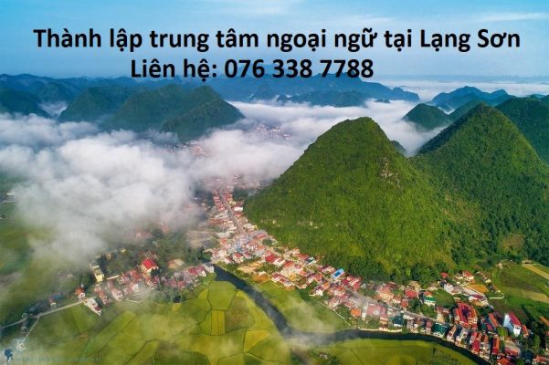 Thành lập trung tâm ngoại ngữ tại Lạng Sơn.