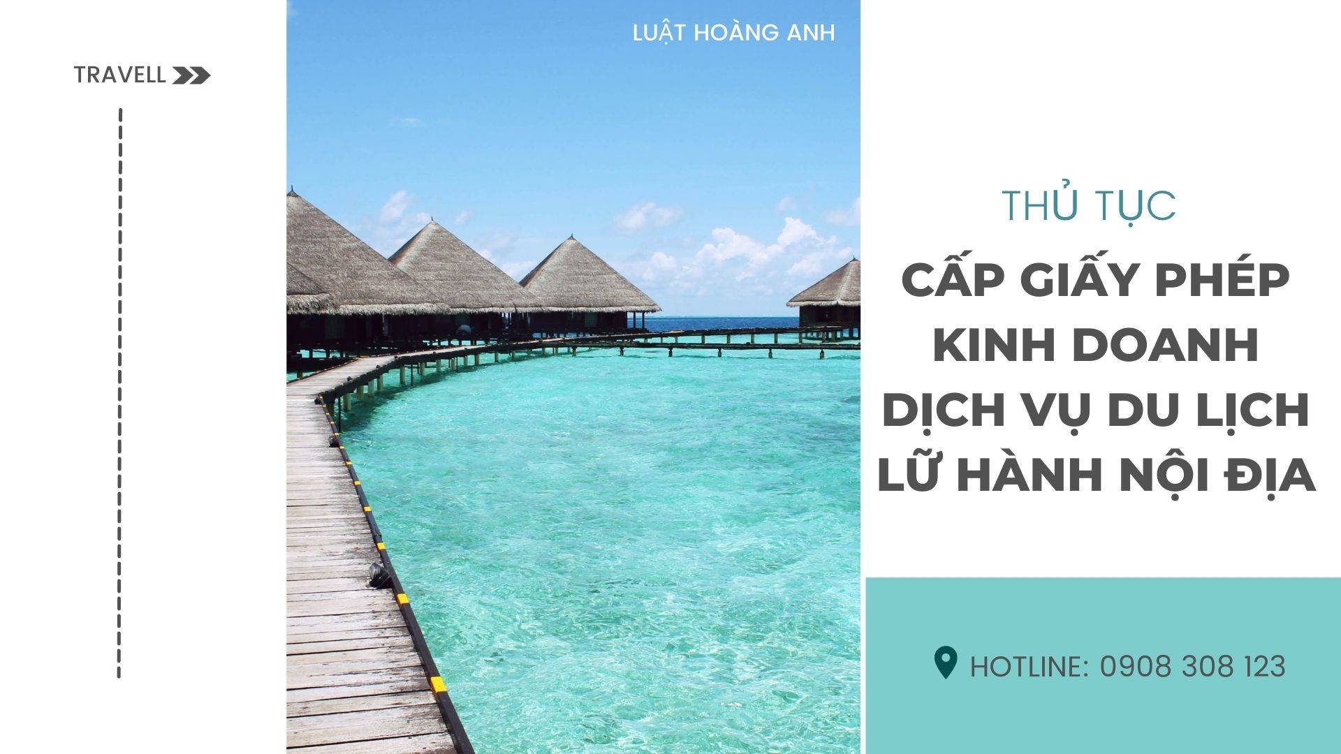 Thủ tục cấp giấy phép kinh doanh dịch vụ du lịch lữ hành nội địa.