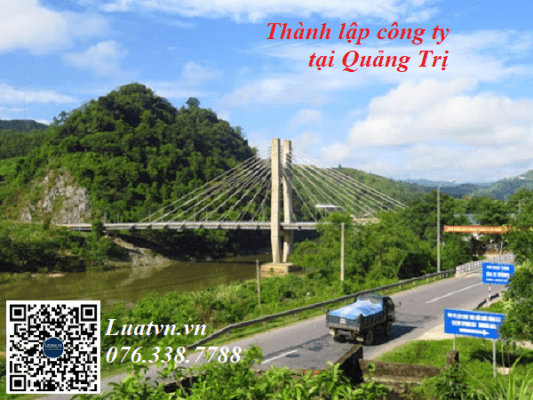 Thủ tục thành lập công ty tại Quảng Trị theo quy định hiện hành.