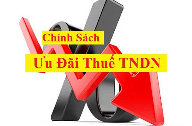 ƯU ĐÃI THUẾ THU NHẬP DOANH NGHIỆP.