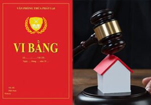 Vi bằng là gì? Giá trị pháp lý của vi bằng.